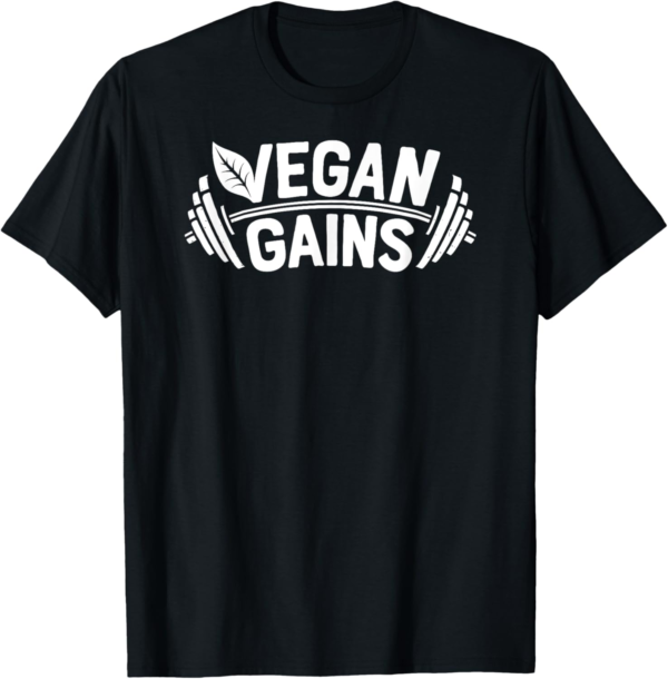 Vegan Gains T Shirt for Men Women Vegetarian Funny Gym Wear ... - Image 2